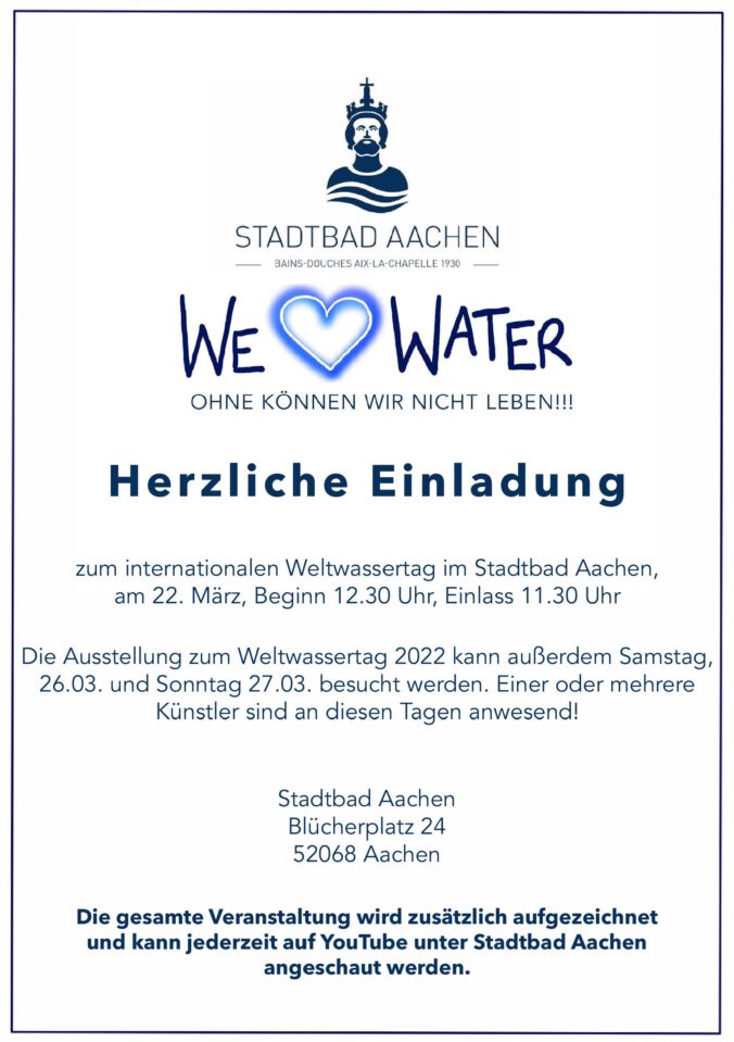 Herzliche Einladung zum internationalen Weltwassertag 2022 im Stadtbad Aachen